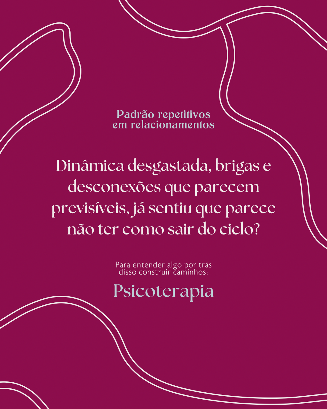 Pedrão repetitivos em relacionamentos